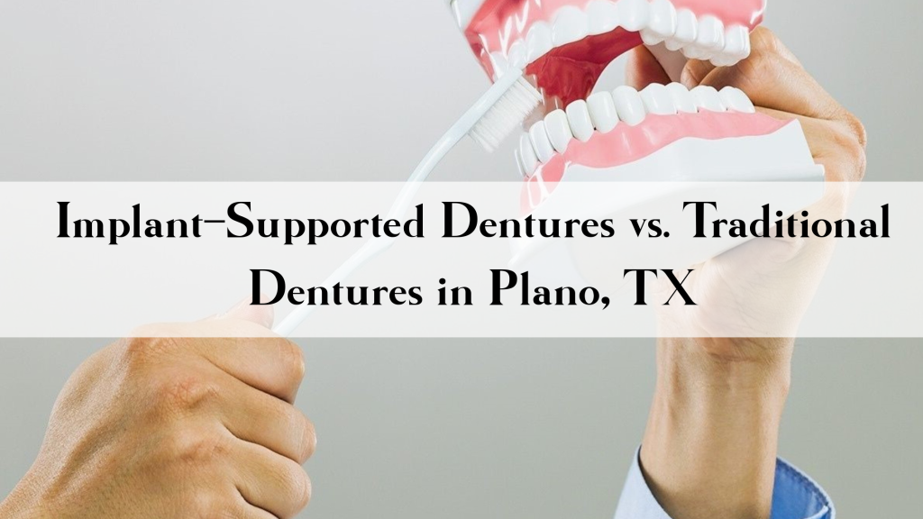 Implant-Supported Dentures in Plano, TX