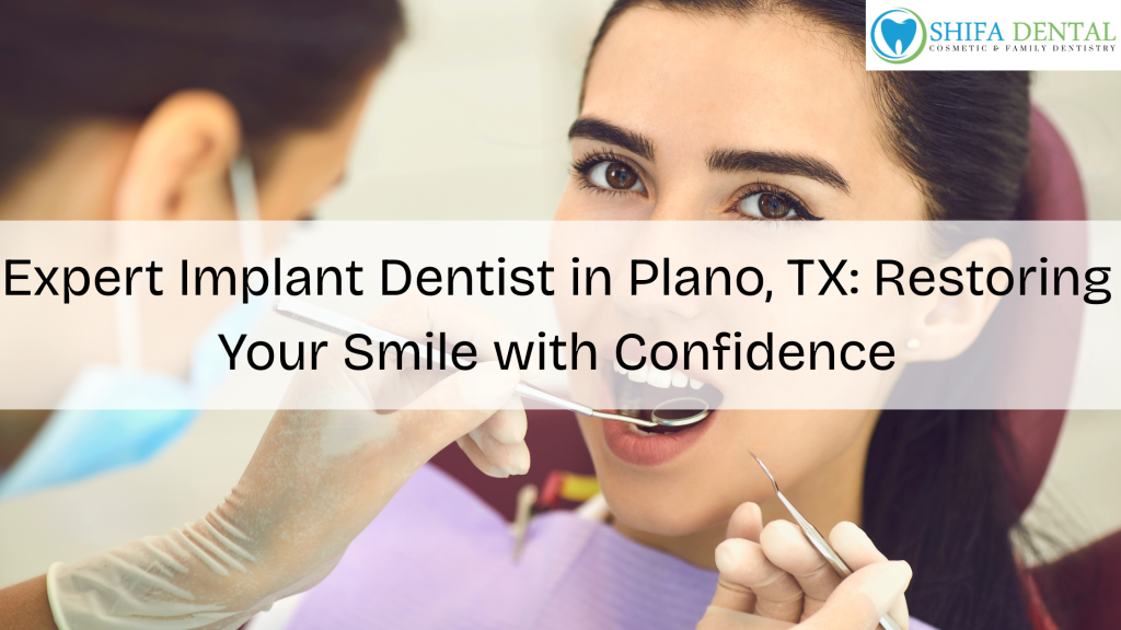 Implant Dentist Plano TX