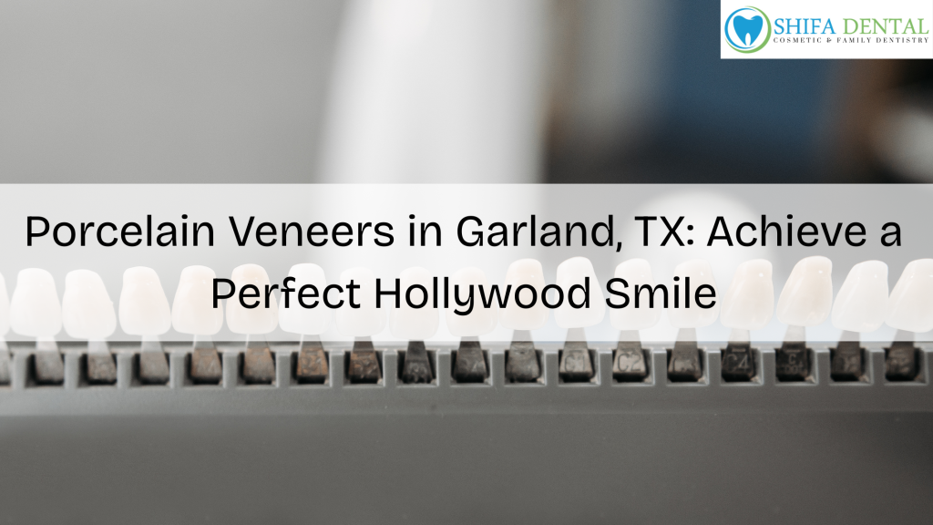 Porcelain Veneers in Garland TX
