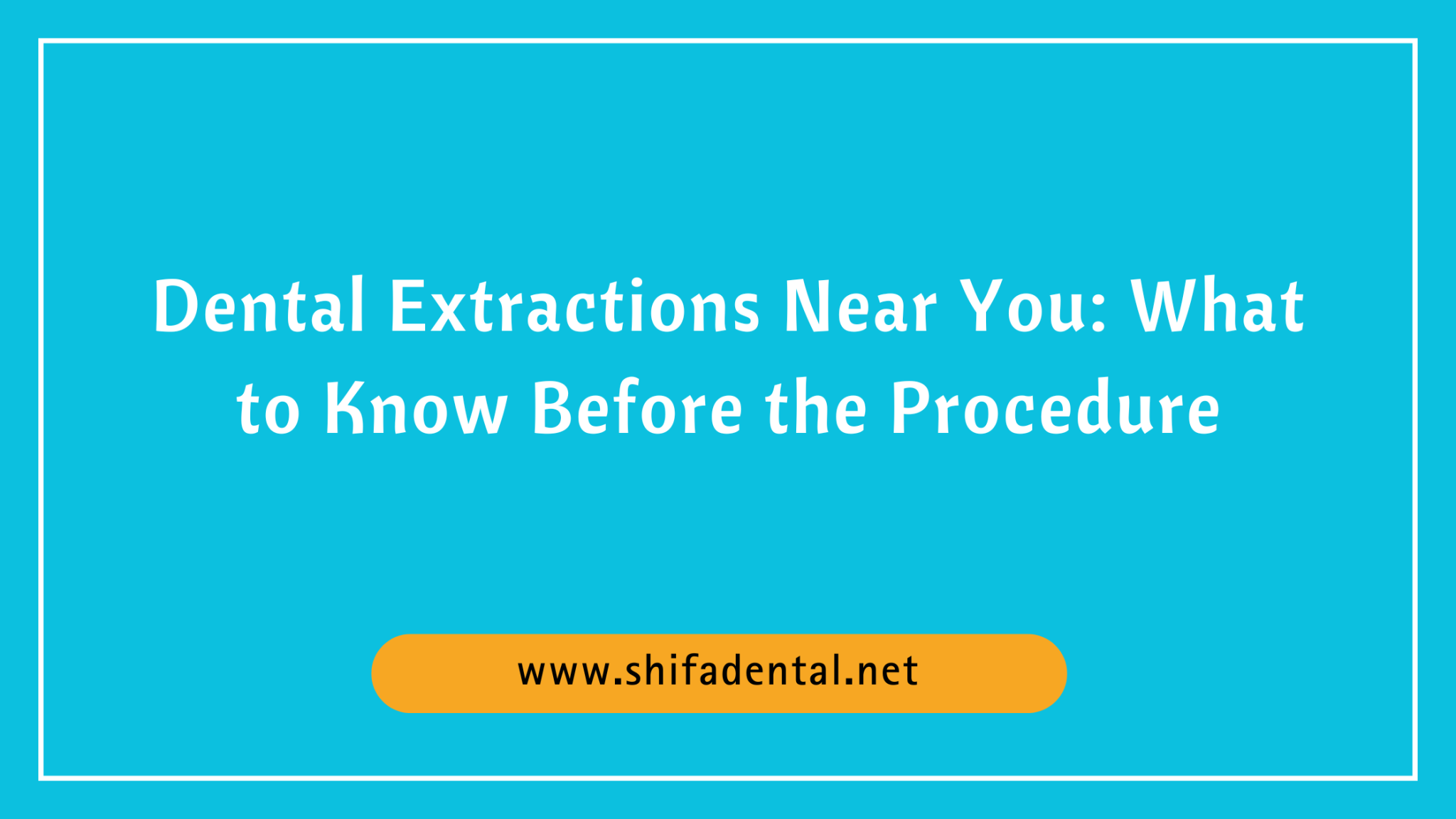 Dental Extractions Near You