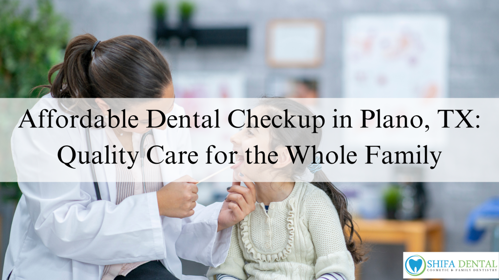 Dental Checkup in Plano, TX