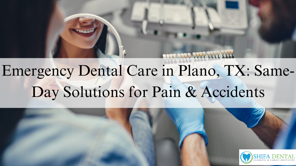 Emergency Dental Care in Plano, TX