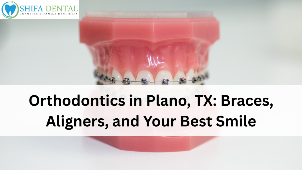 Orthodontics in Plano, TX