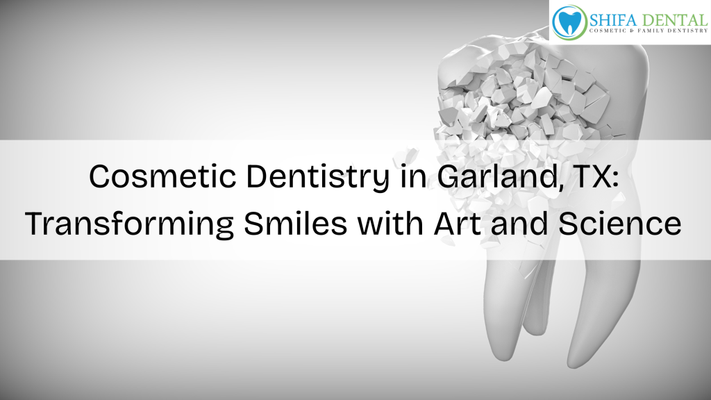 Cosmetic Dentistry in Garland TX