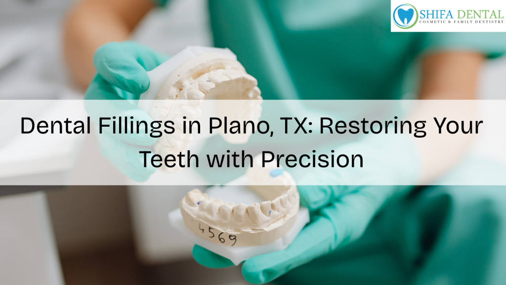 Dental Fillings in Plano TX