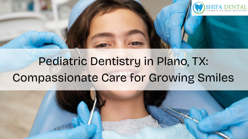 Pediatric Dentistry in Plano TX