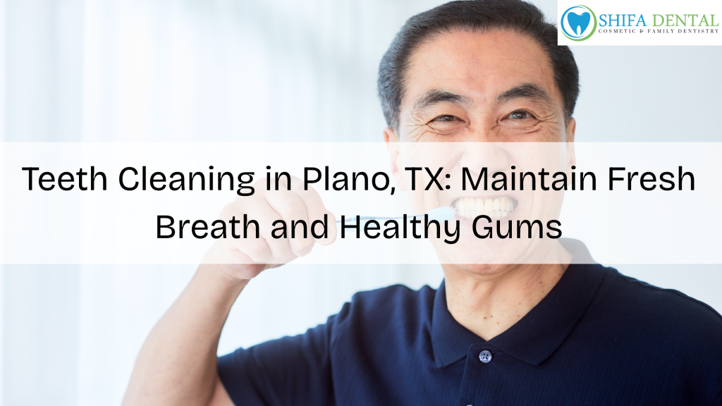 Teeth Cleaning in Plano TX
