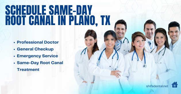 Schedule Same-Day Root Canal in Plano,